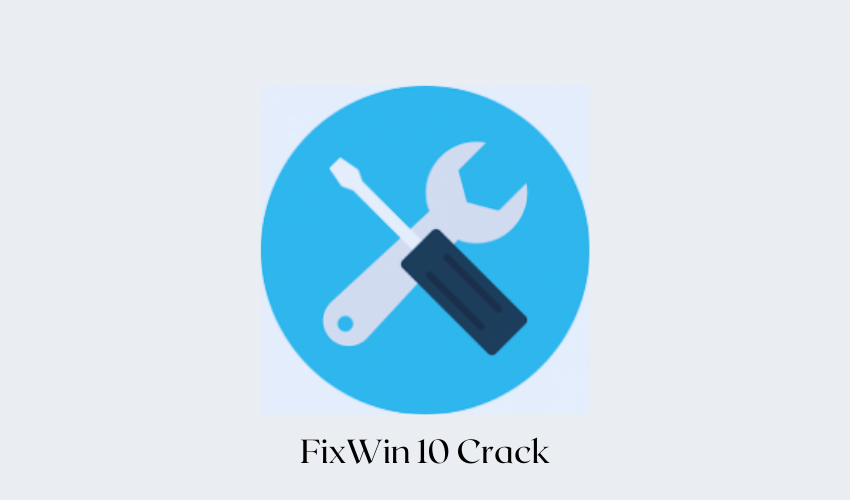 FixWin 10 Crack